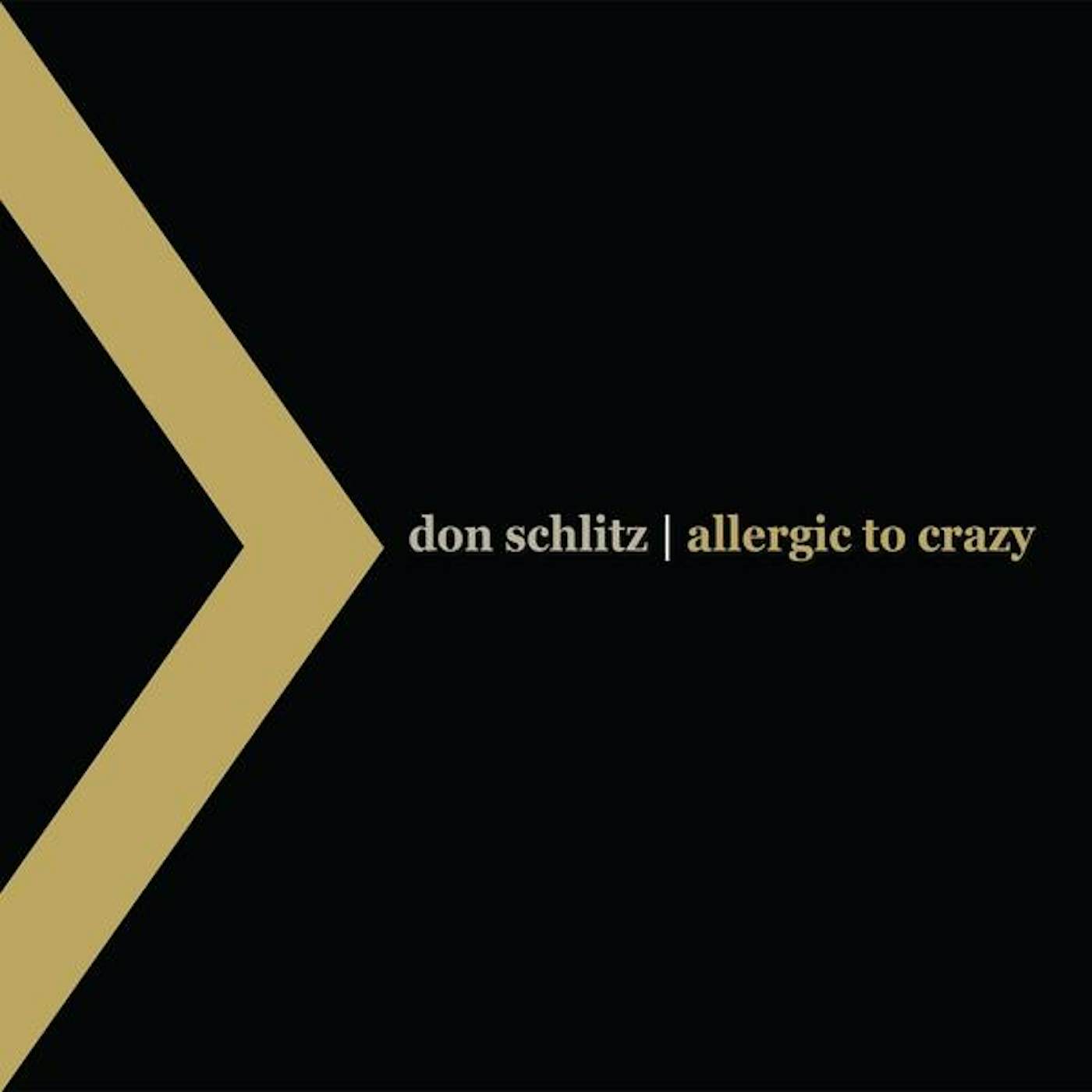 Don Schlitz ALLERGIC TO CRAZY CD