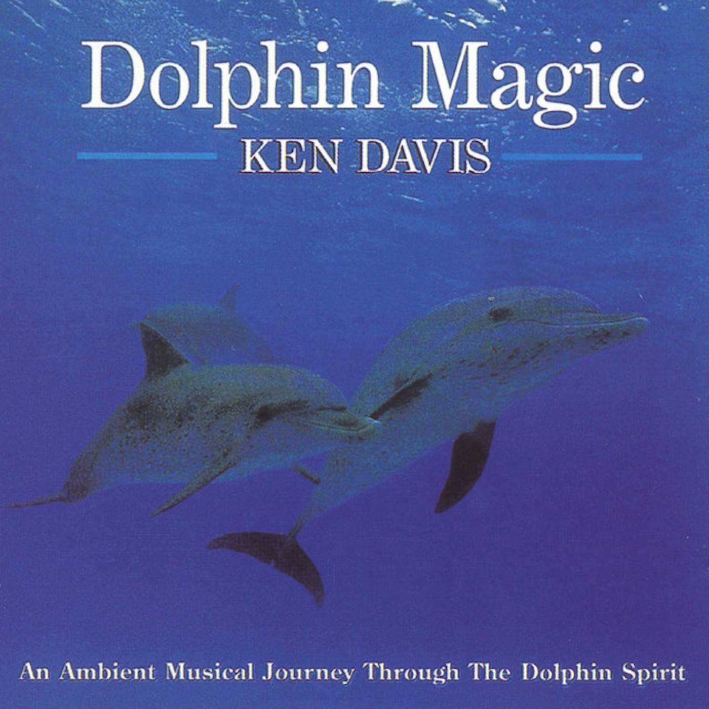 Ken Davis DOLPHIN MAGIC CD