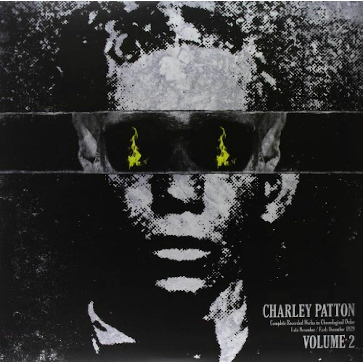 Charley Patton COMPLETE RECORDED WORKS IN CHRONOLOGICAL ORDER 2 Vinyl Record