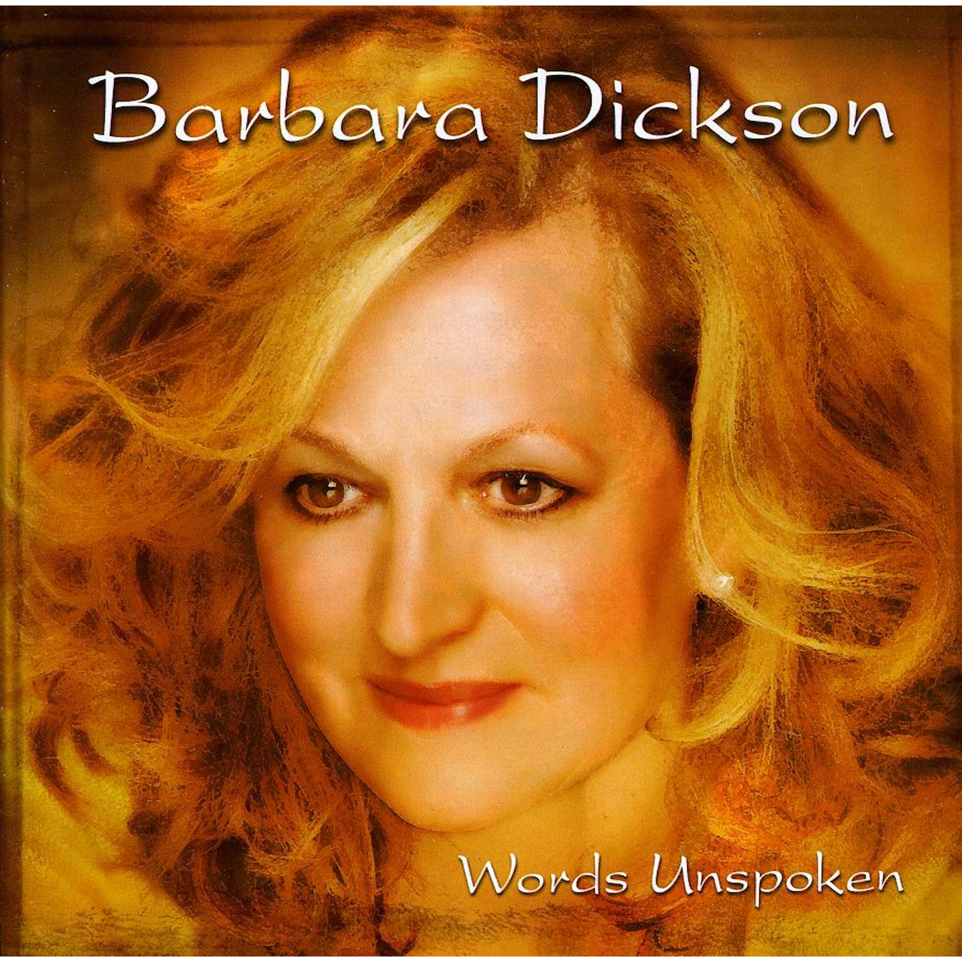 Barbara Dickson WORDS UNSPOKEN CD