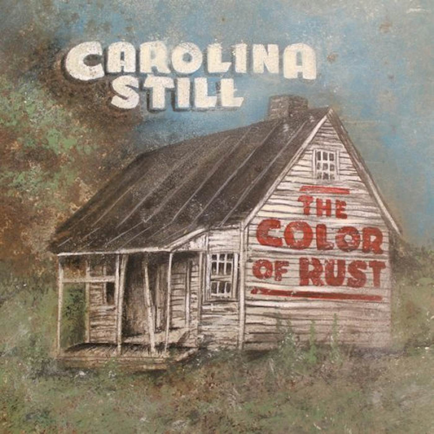 Carolina Still COLOR OF RUST CD