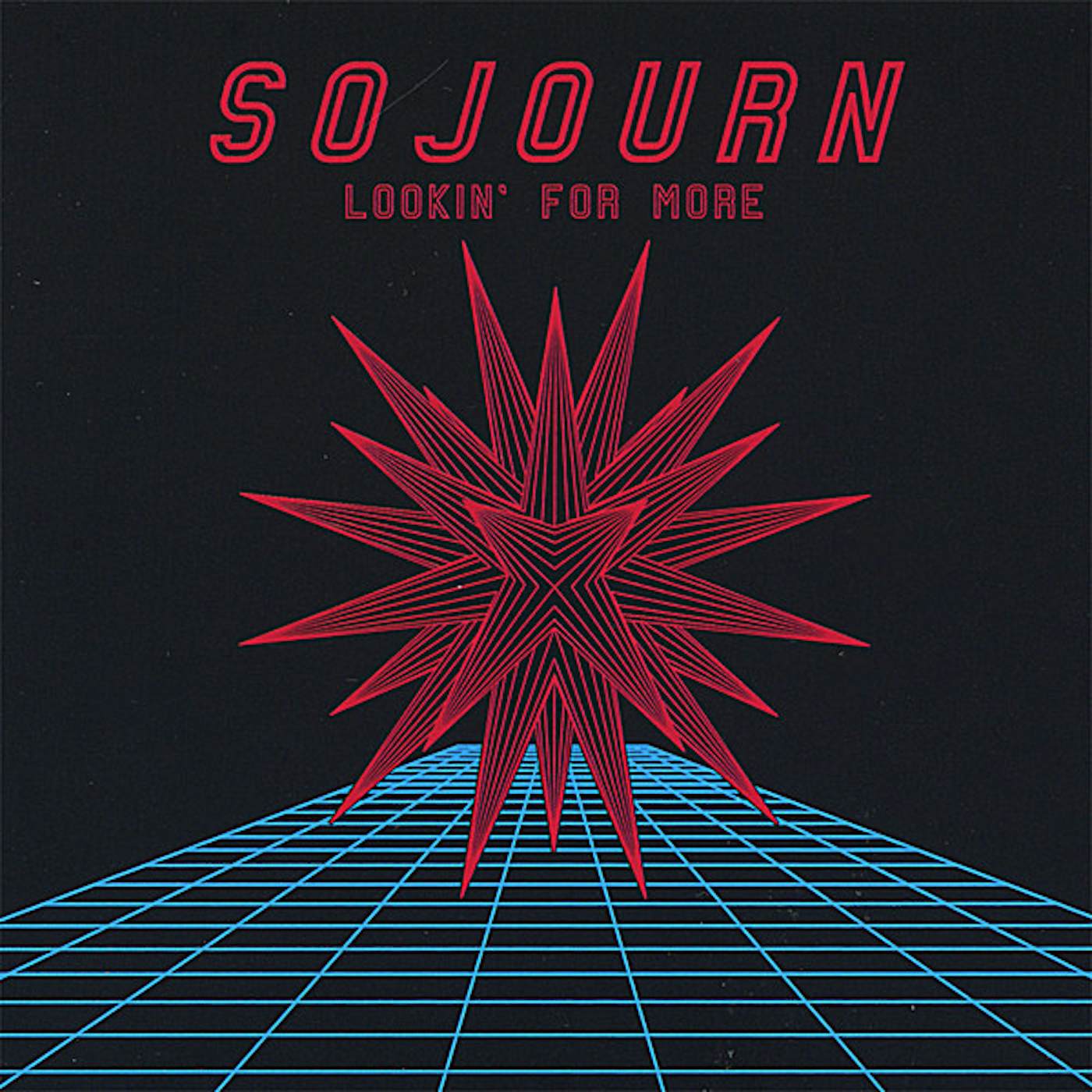 Sojourn LOOKIN FOR MORE CD
