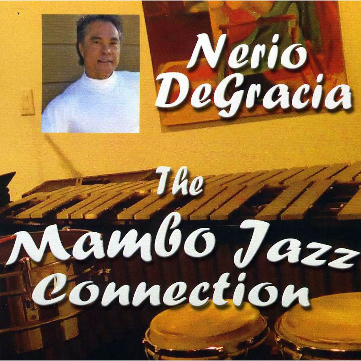 Nerio Degracia MAMBO JAZZ CONNECTION CD
