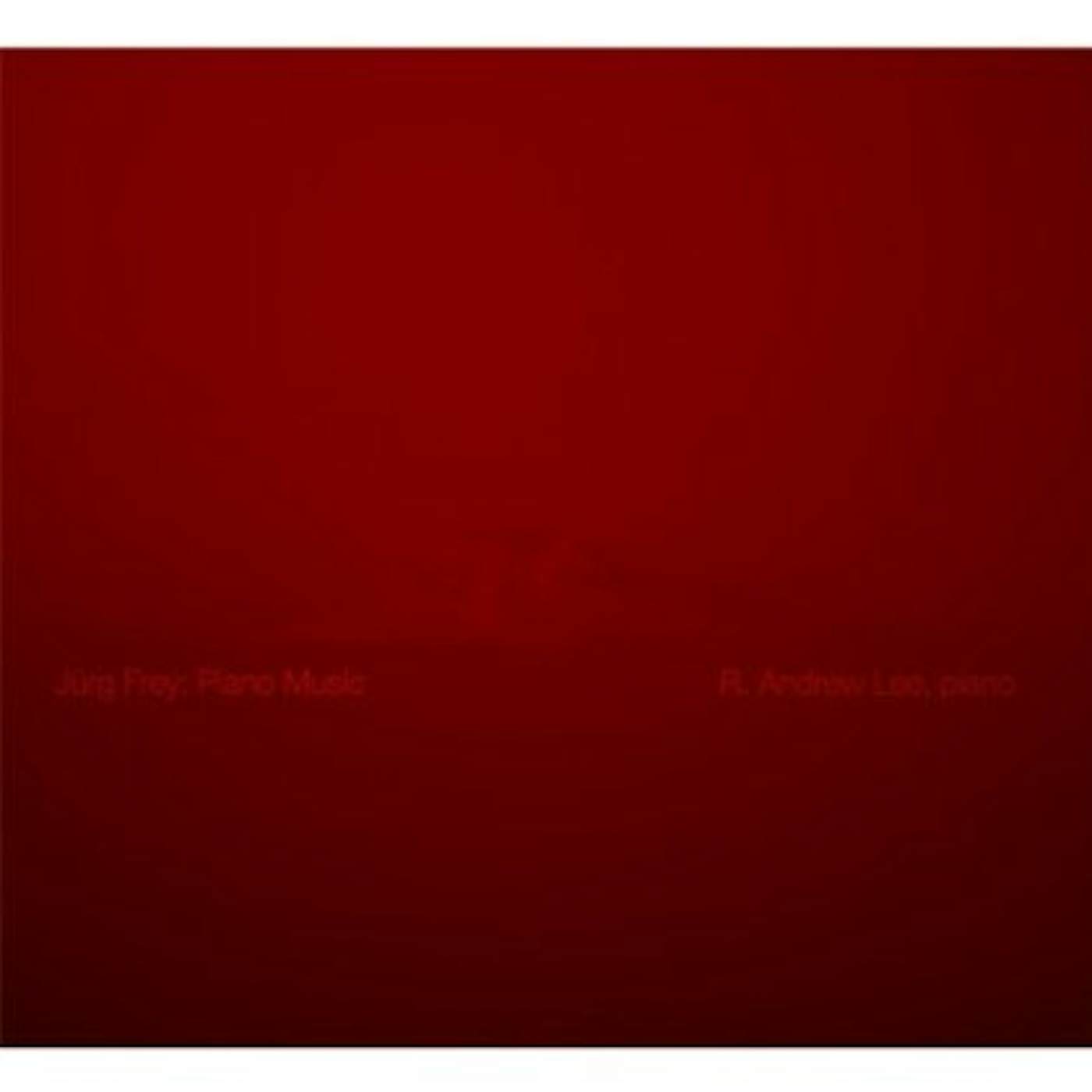 R. Andrew Lee JURG FREY: PIANO MUSIC CD