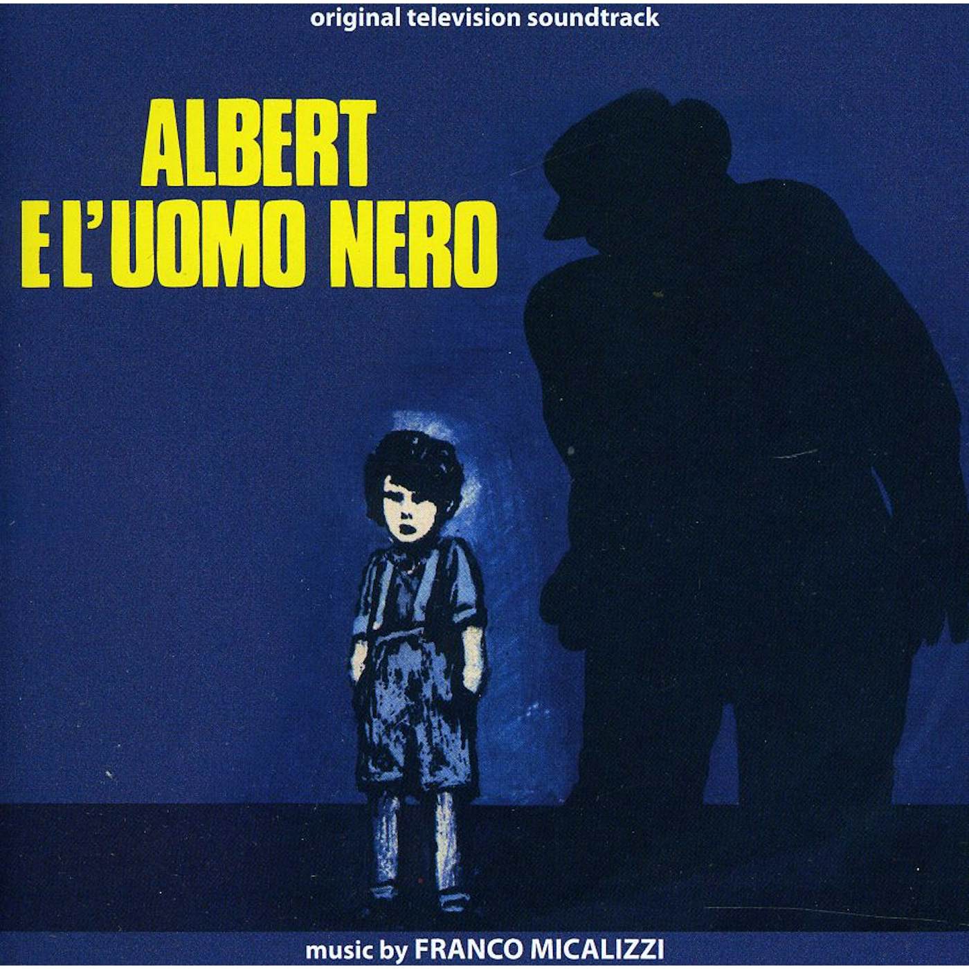 Franco Micalizzi ALBERT E L'UOMO NERO CD