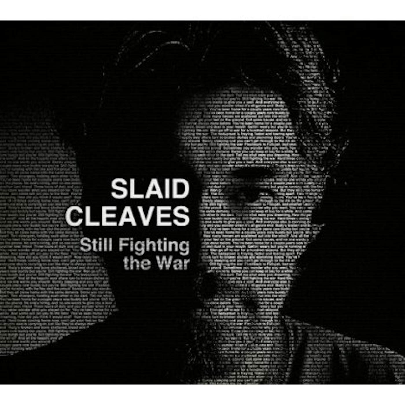 Slaid Cleaves STILL FIGHTING THE WAR CD