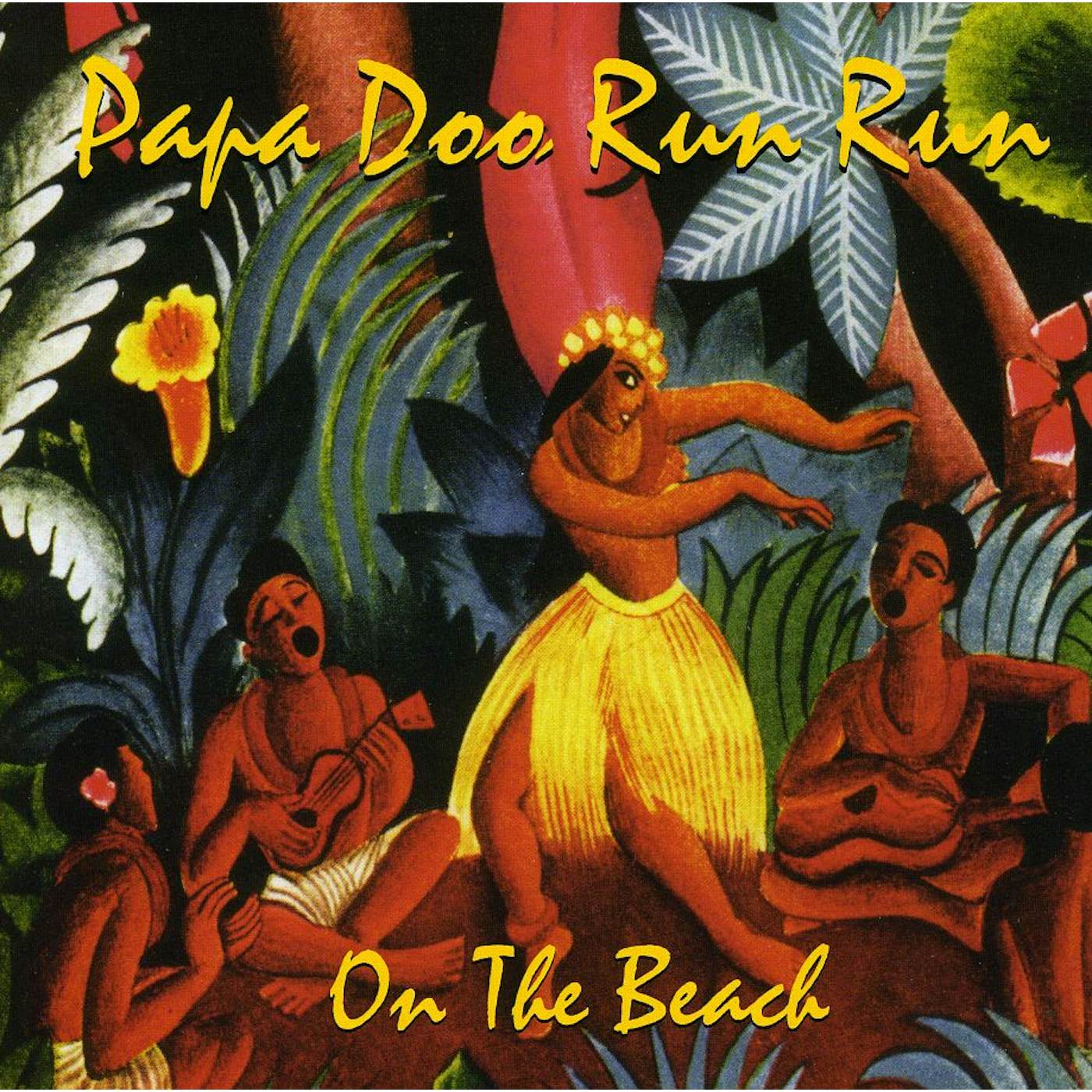 Papa Doo Run Run ON THE BEACH: LIVE CD