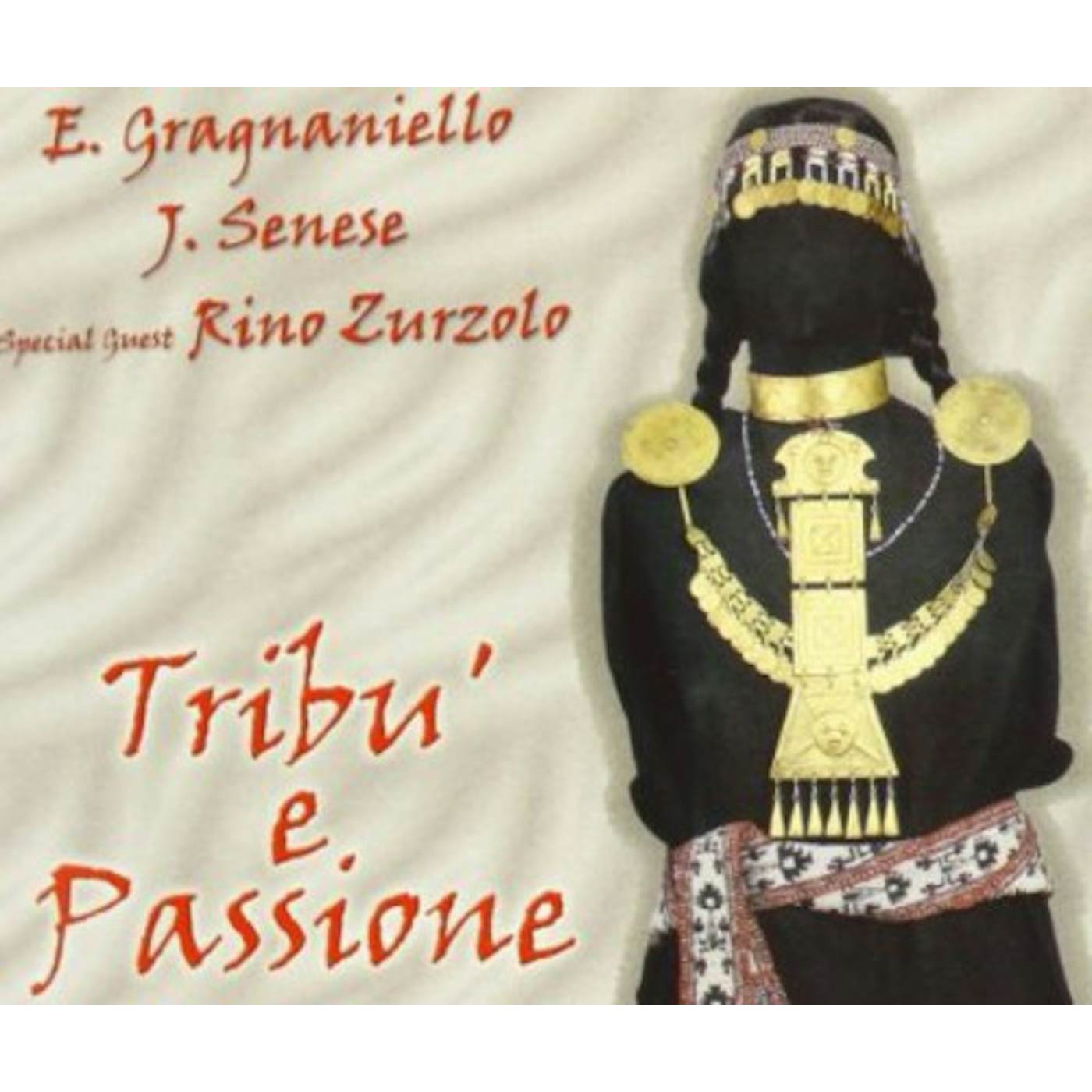 Enzo Gragnaniello TRIBU E PASSIONE CD