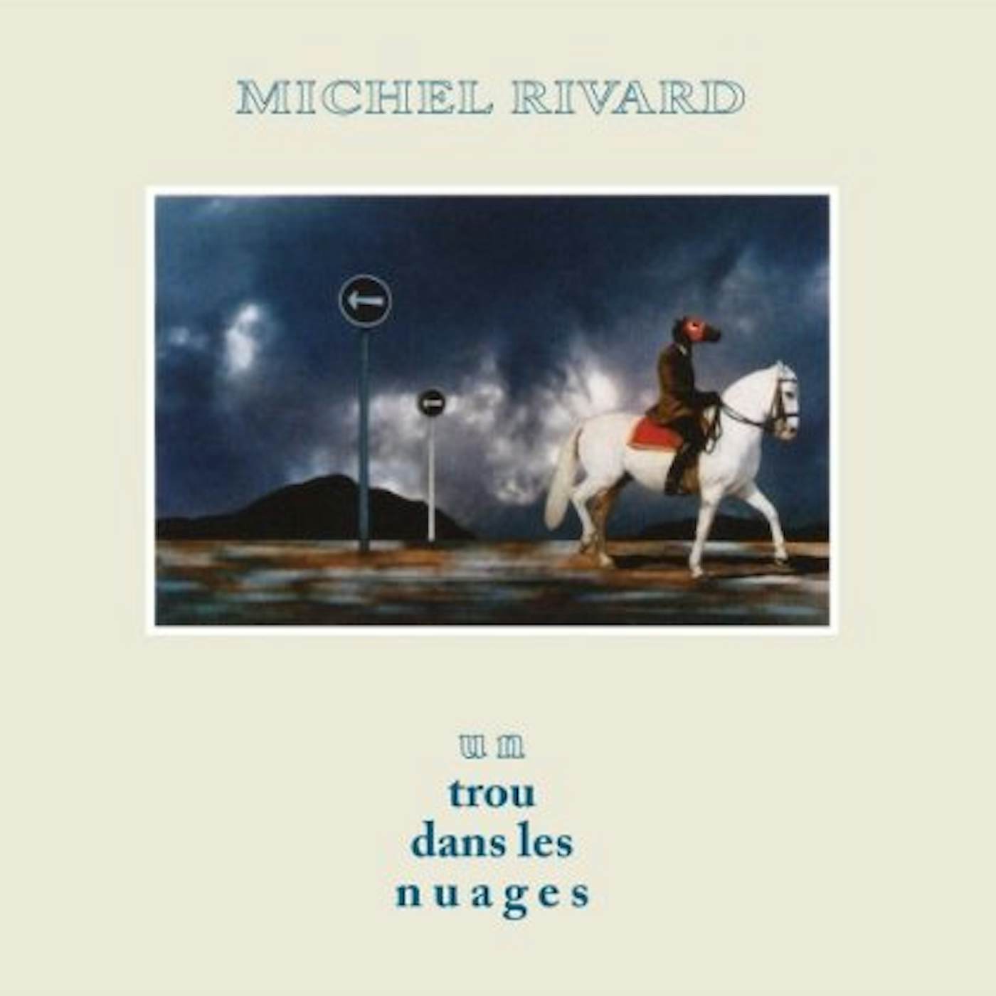 Michel Rivard UN TROU DANS LES NUAGES CD
