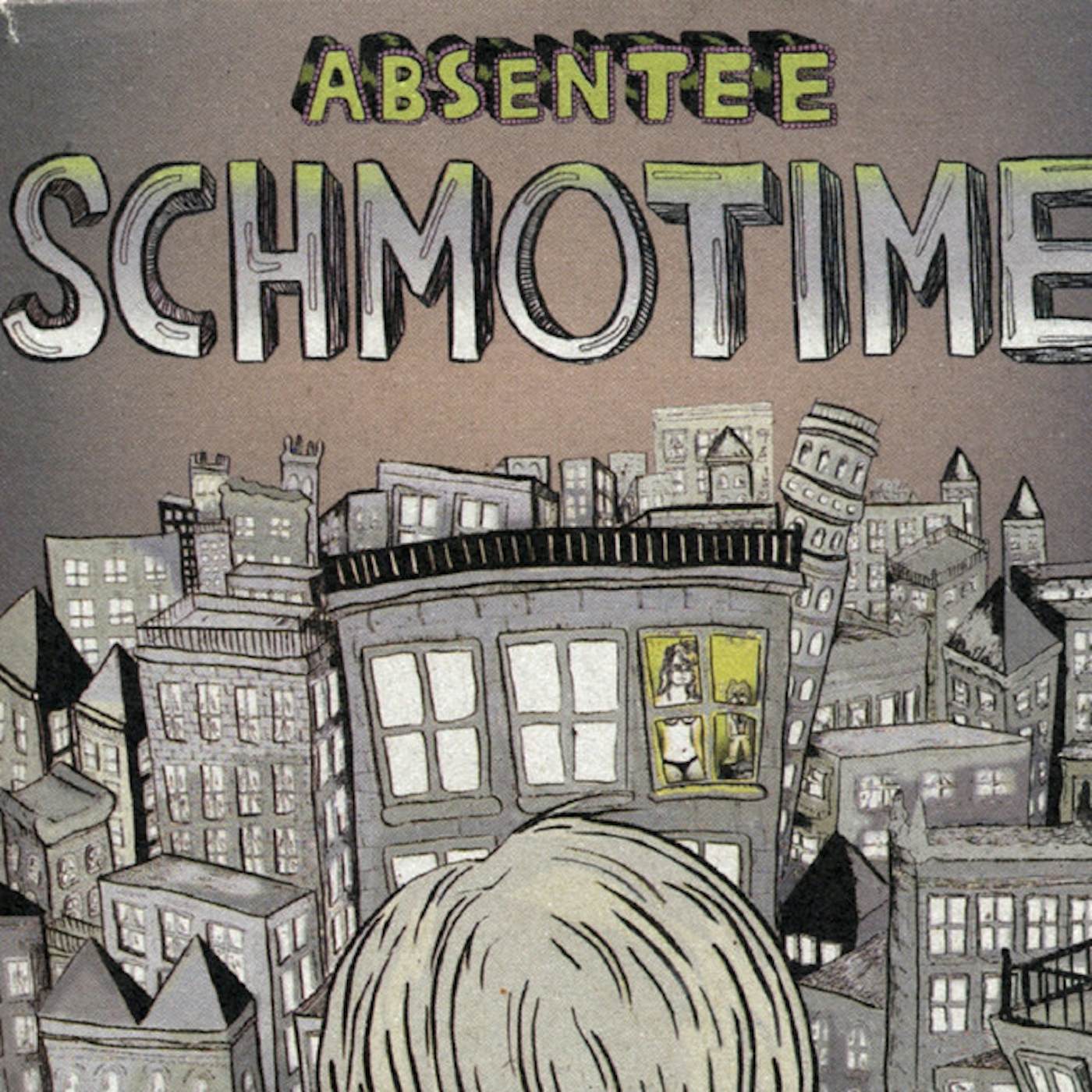 Absentee Schmotime Vinyl Record