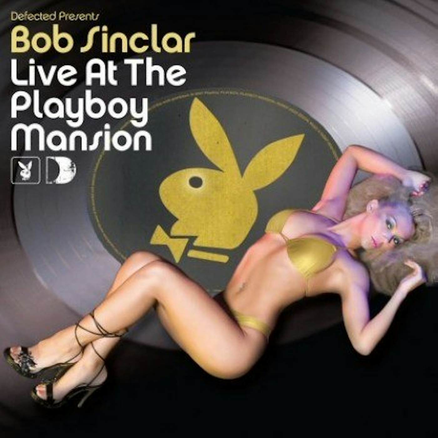 Bob Sinclar LIVE AT THE PLAYBOY MANSION Vinyl Record - UK Release
