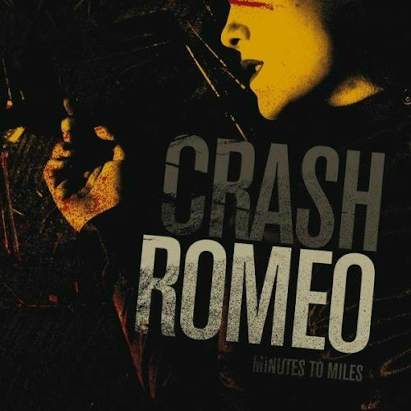 Crash Romeo MINUTES TO MILES CD