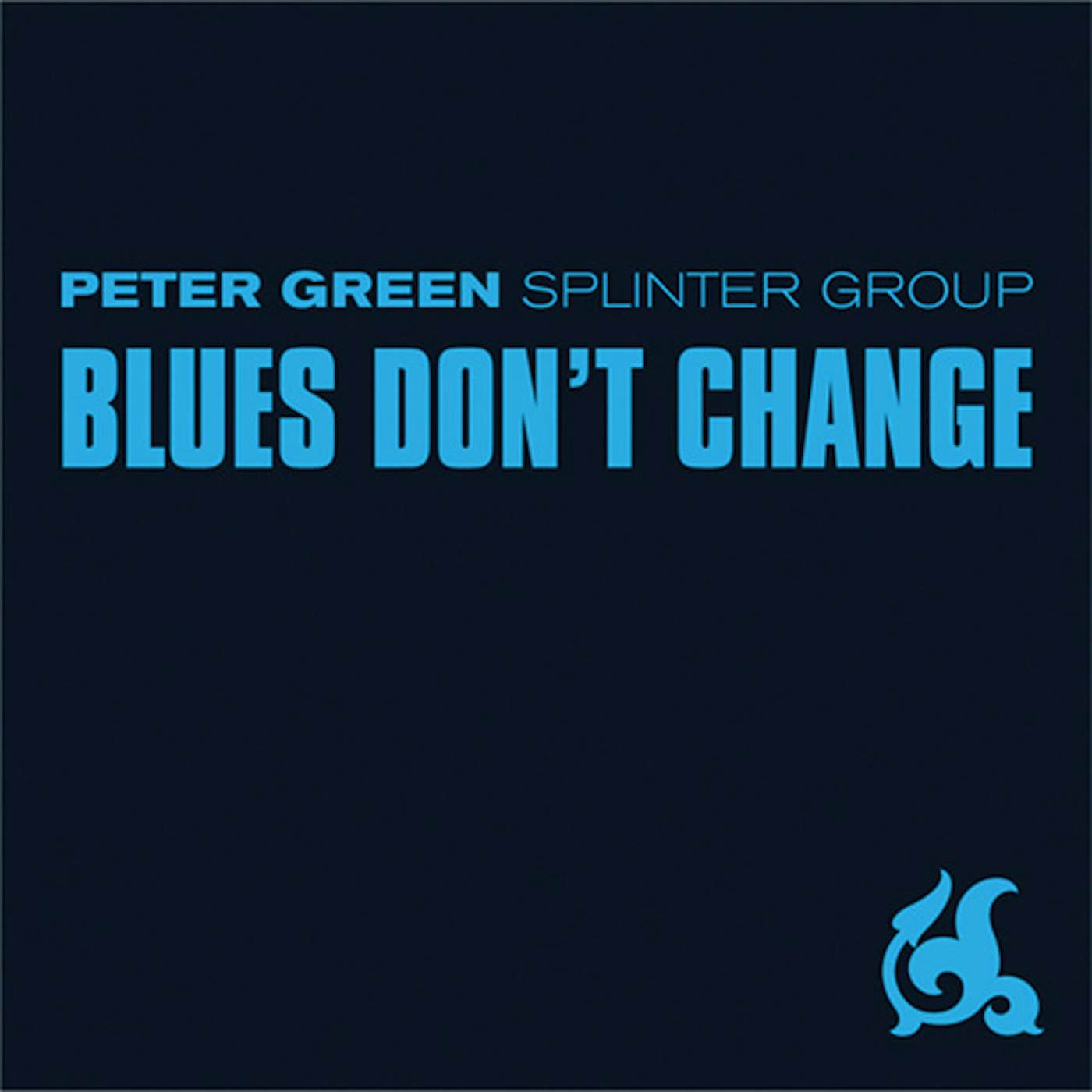 Peter Splinter Green Blues Don't Change Vinyl Record