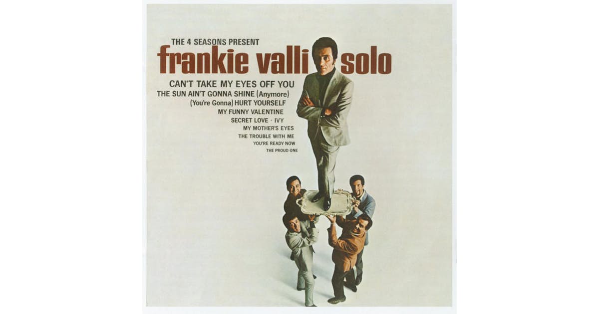 Frankie Valli ‎- Can't Take My Eyes Off You - Original Vinyl