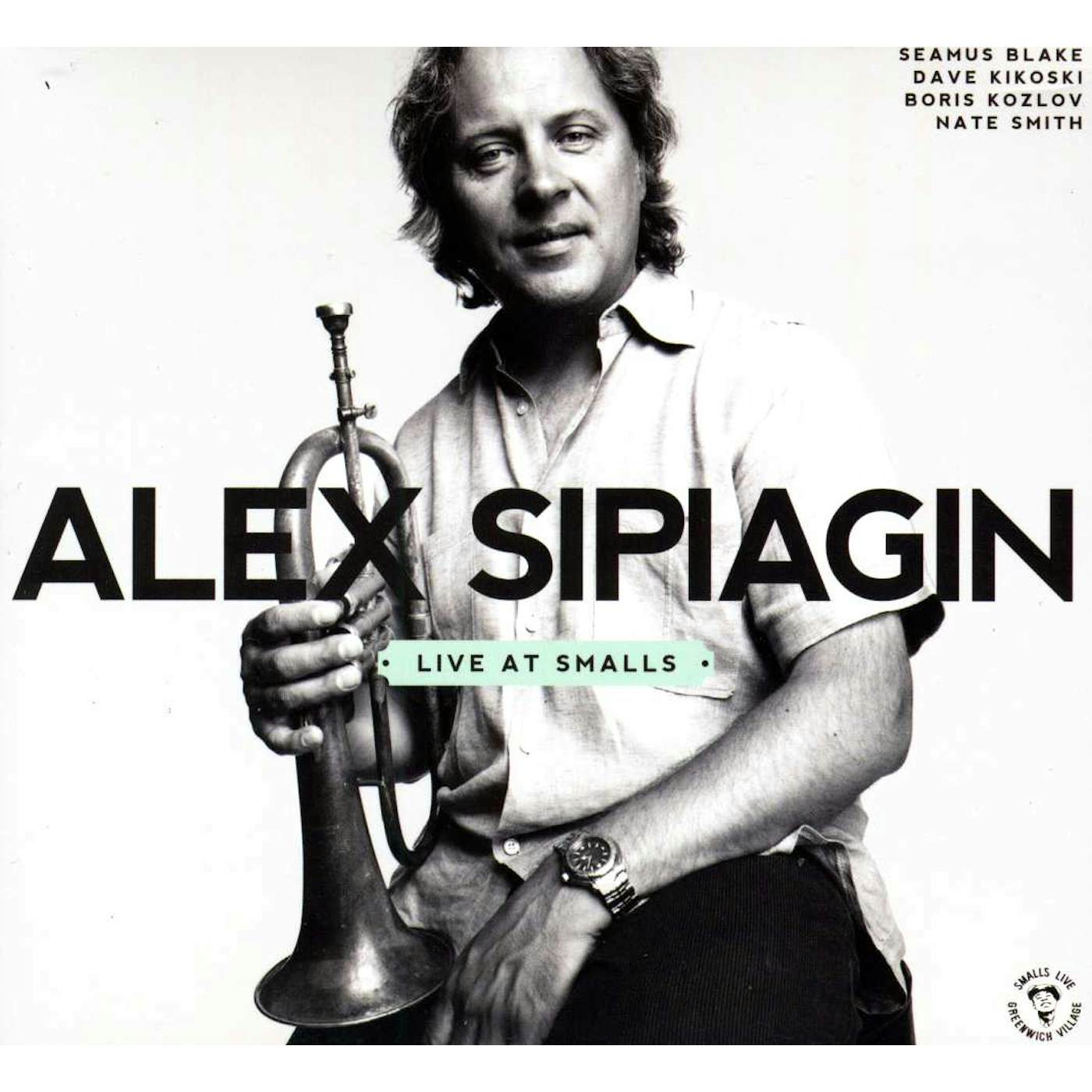 Alex Sipiagin LIVE AT SMALLS CD