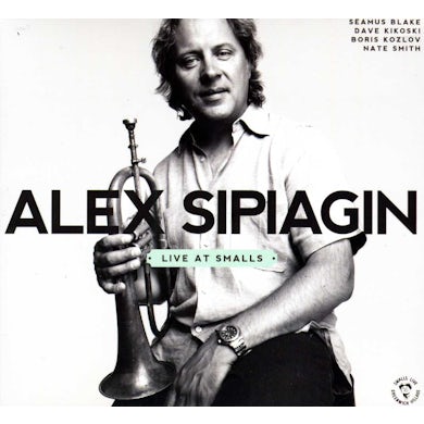 Alex Sipiagin LIVE AT SMALLS CD