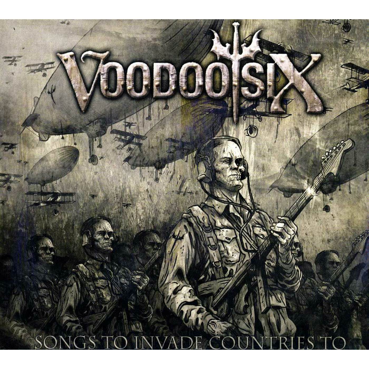 Voodoo Six SONGS TO INVADE COUNTRIES TO CD