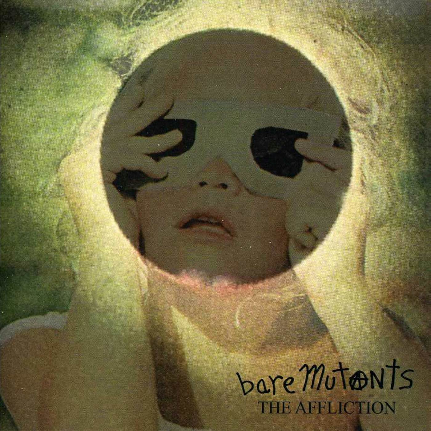 Bare Mutants AFFLICTION CD