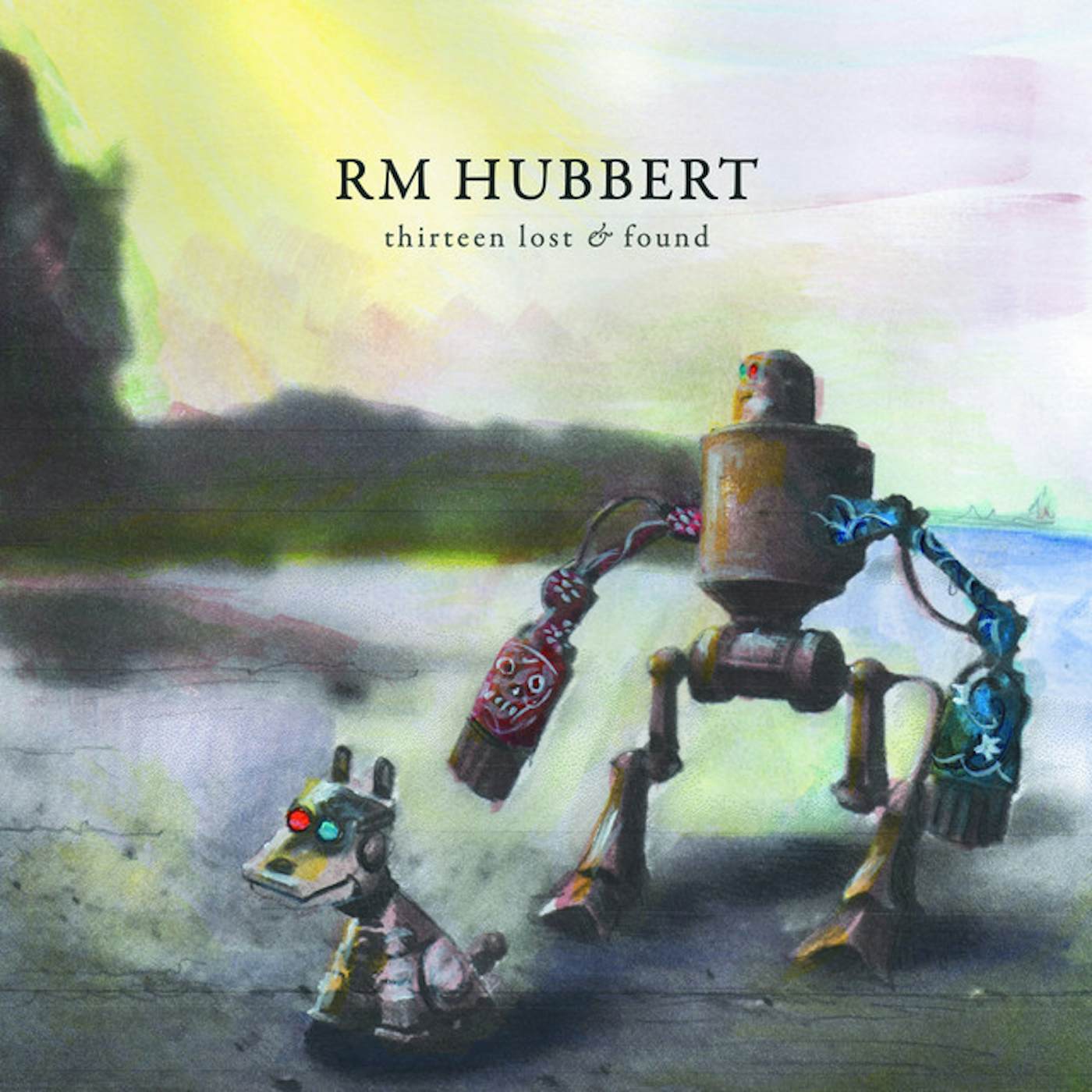 RM Hubbert THIRTEEN LOST FOUND CD