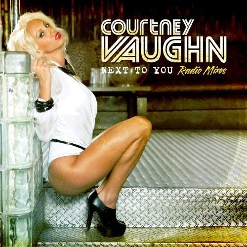 Courtney Vaughn NEXT TO YOU RADIO MIXES CD
