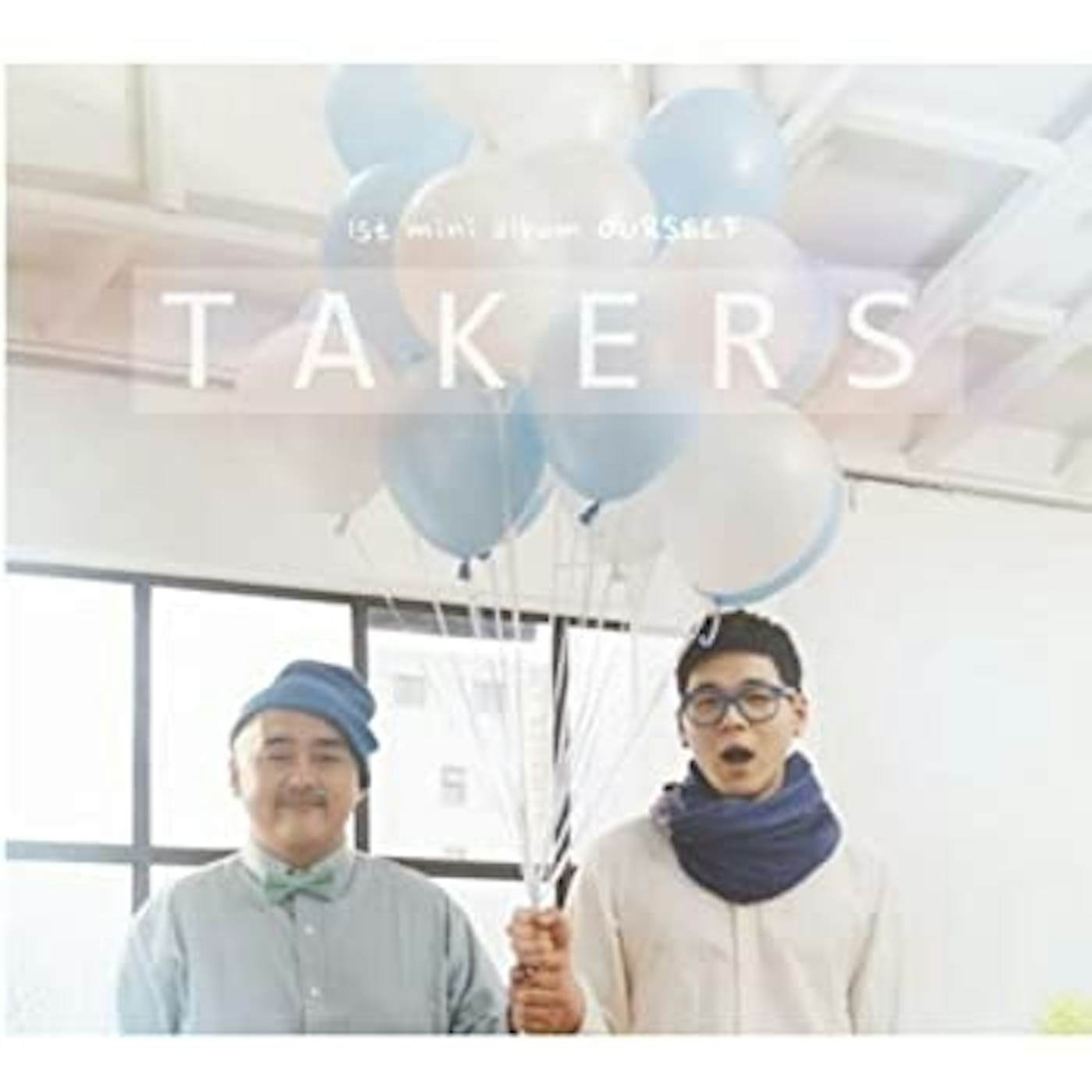 Takers OURSELF CD