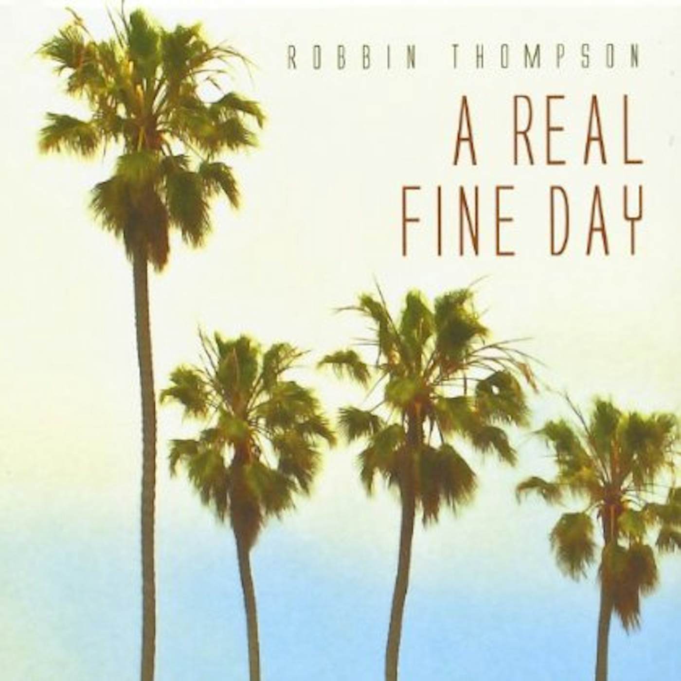 Robbin Thompson REAL FINE DAY CD