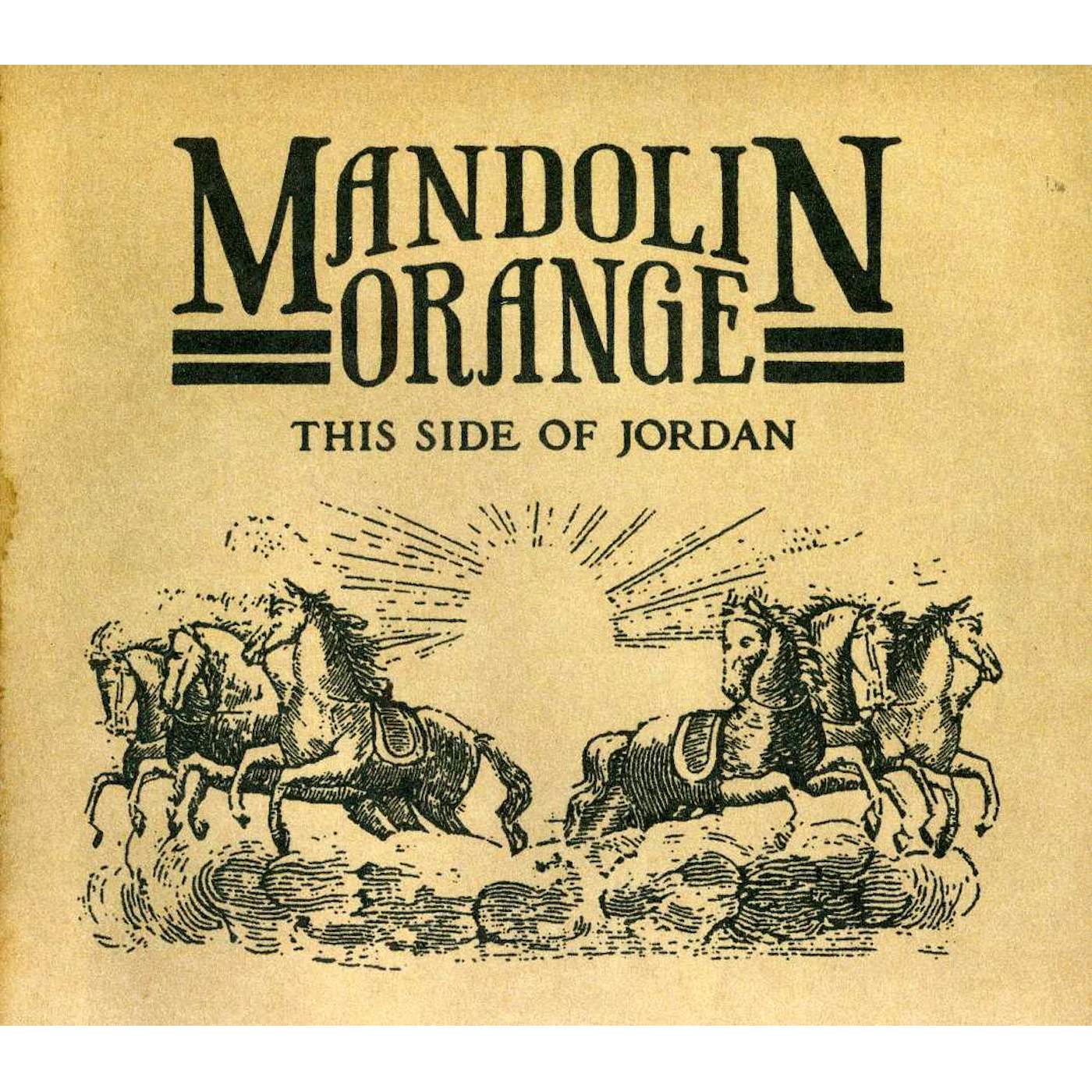 Mandolin Orange THIS SIDE OF JORDAN CD