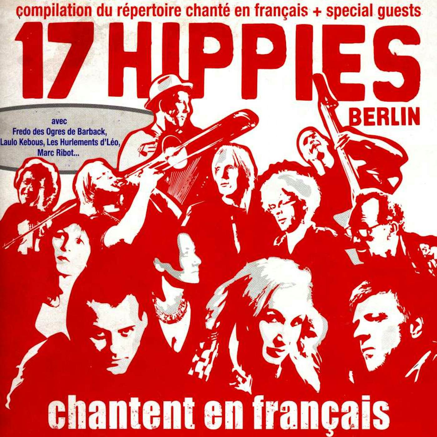 17 Hippies CHANTENT EN FRANCAIS CD