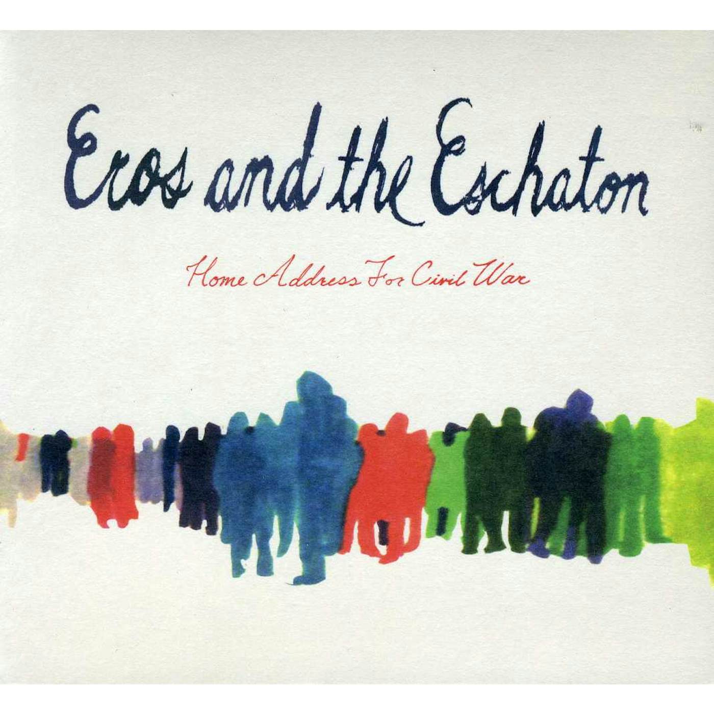 Eros and the Eschaton HOME ADDRESS FOR CIVIL WAR CD