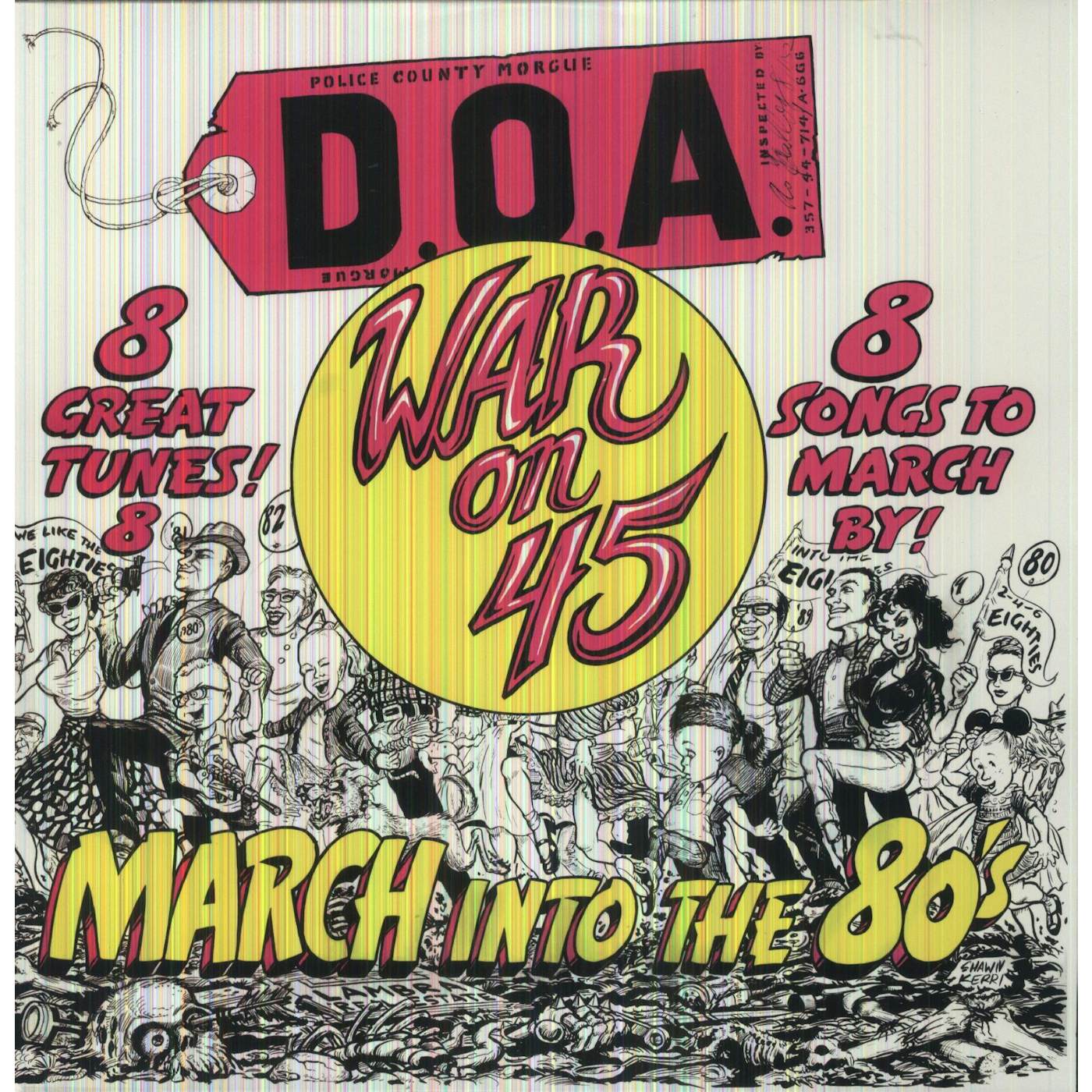 D.O.A. War On 45 Vinyl Record