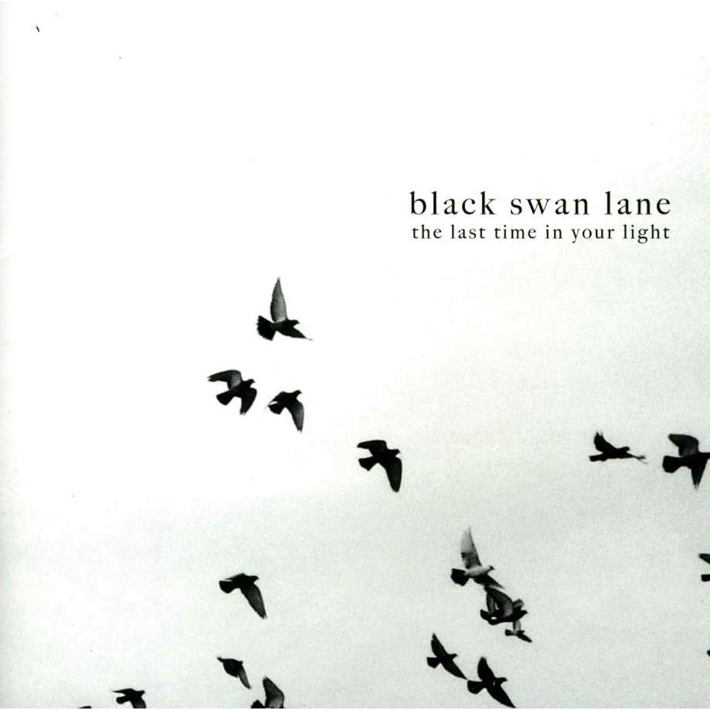 Black Swan Lane LAST TIME IN YOUR LIGHT CD