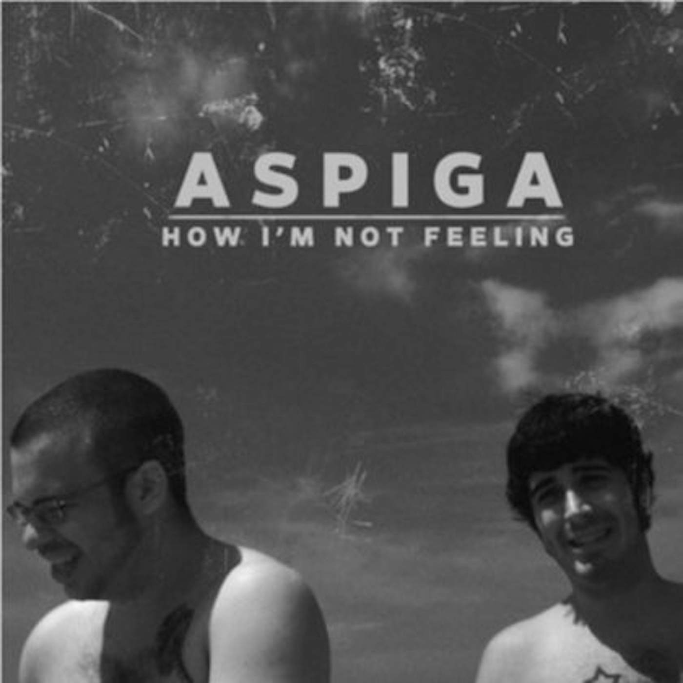 Aspiga How I'm Not Feeling Vinyl Record