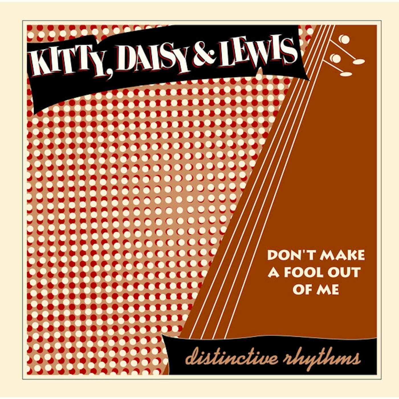Kitty, Daisy & Lewis Don't Make a Fool Out of Me Vinyl Record