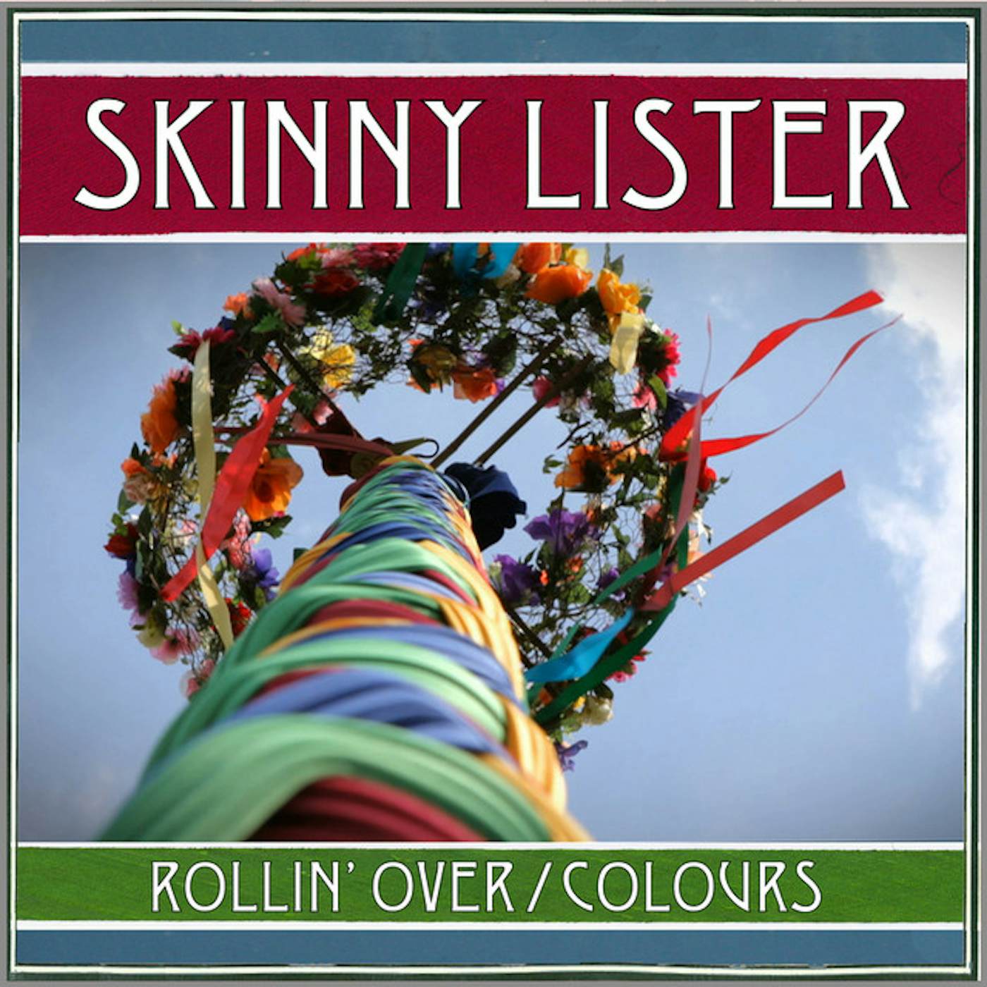 Skinny Lister ROLLIN OVER / COLOURS Vinyl Record