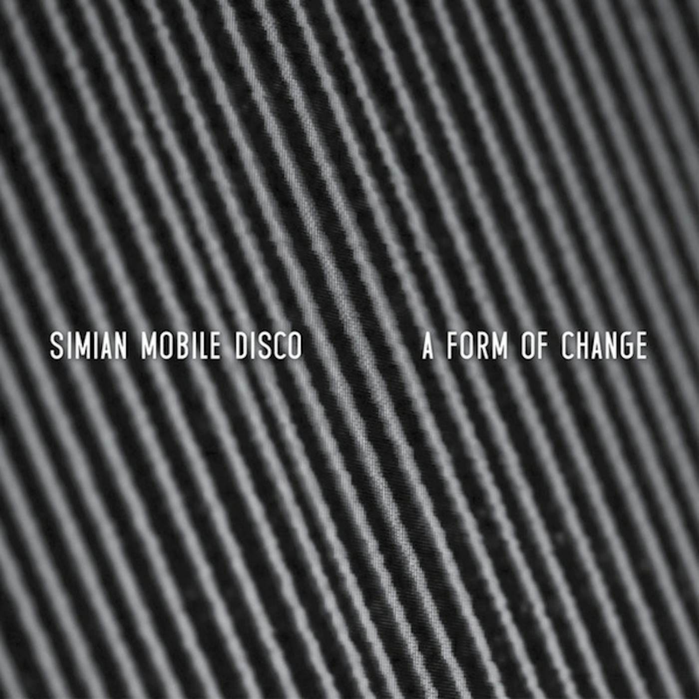 Simian Mobile Disco FORM OF CHANGE Vinyl Record