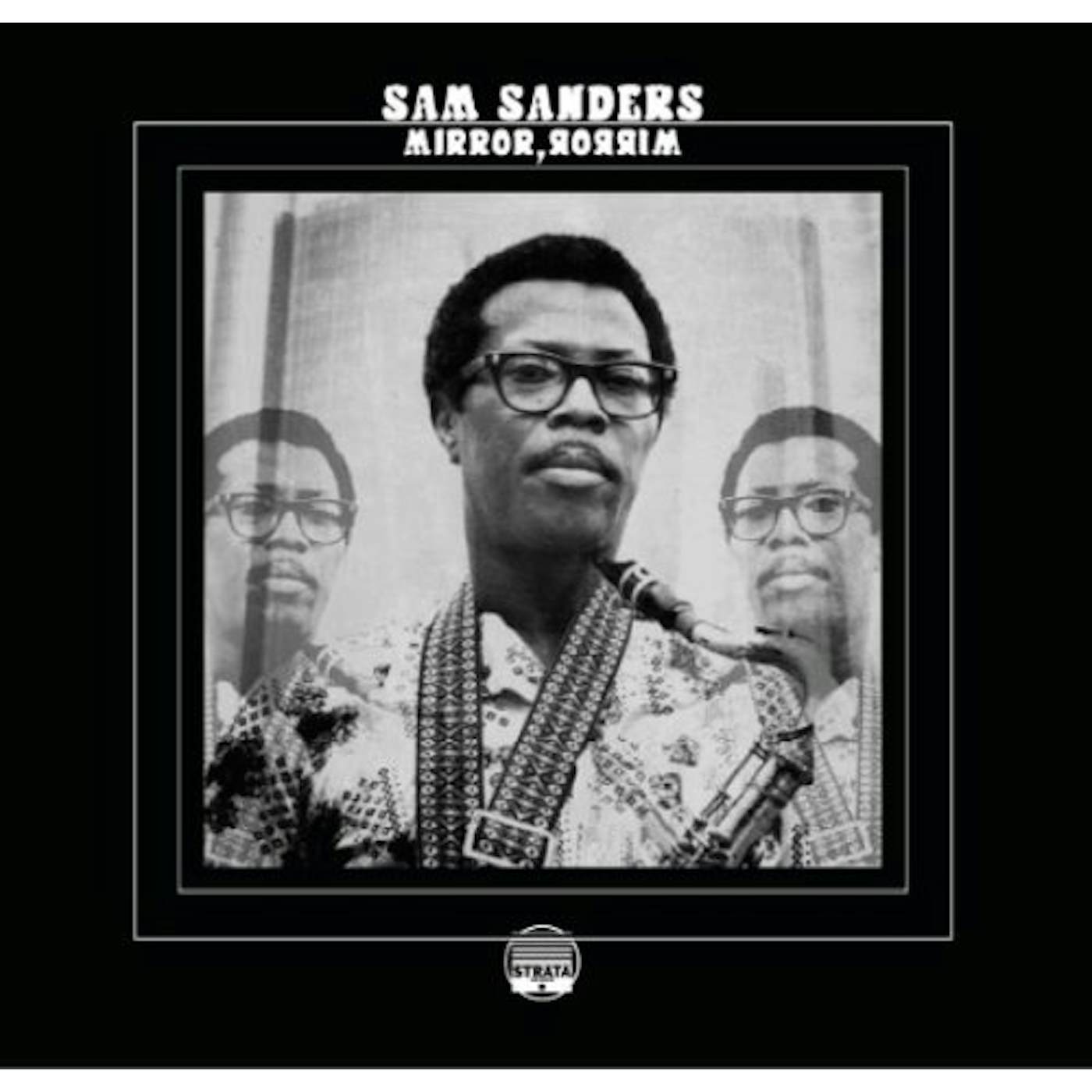 Sam Sanders MIRROR MIRROR Vinyl Record - 180 Gram Pressing