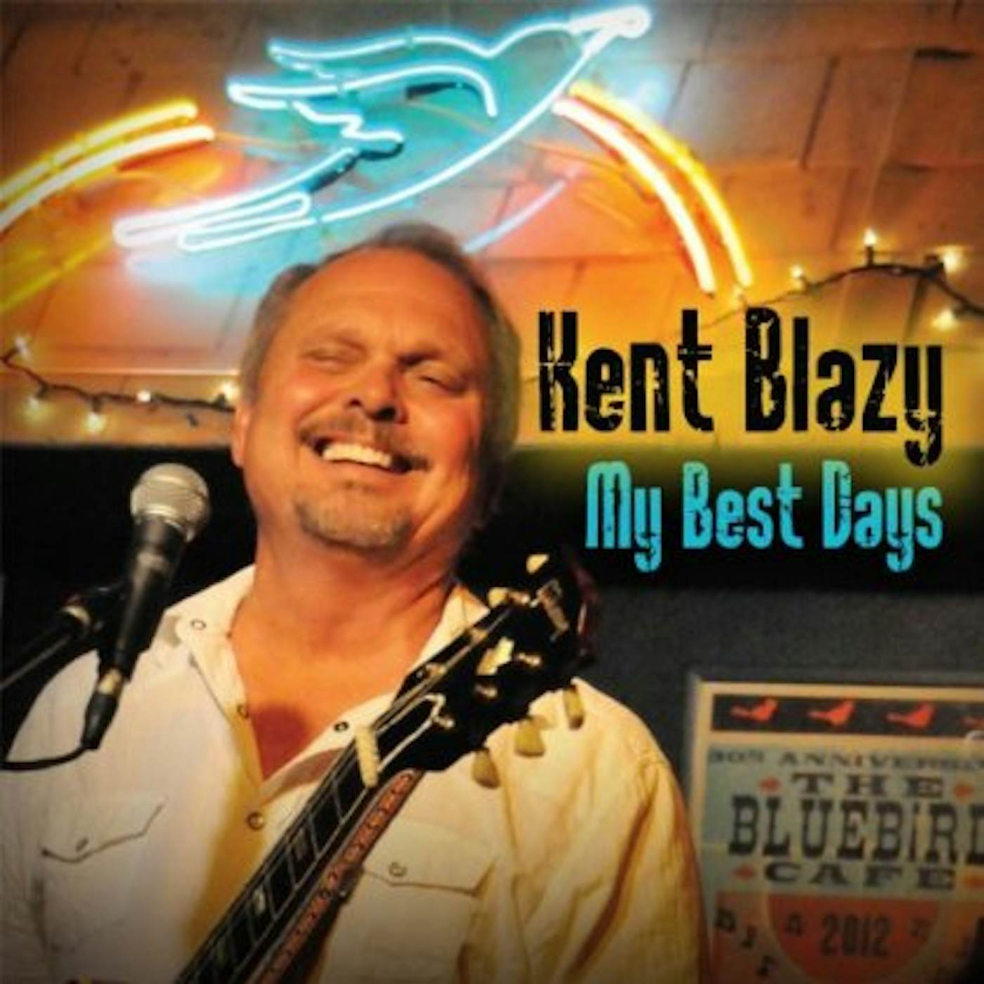 Kent Blazy MY BEST DAYS CD
