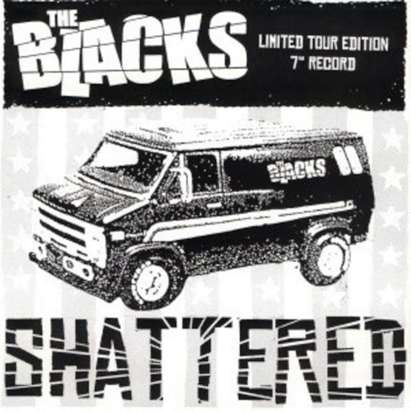 Blacks SHATTERED Vinyl Record
