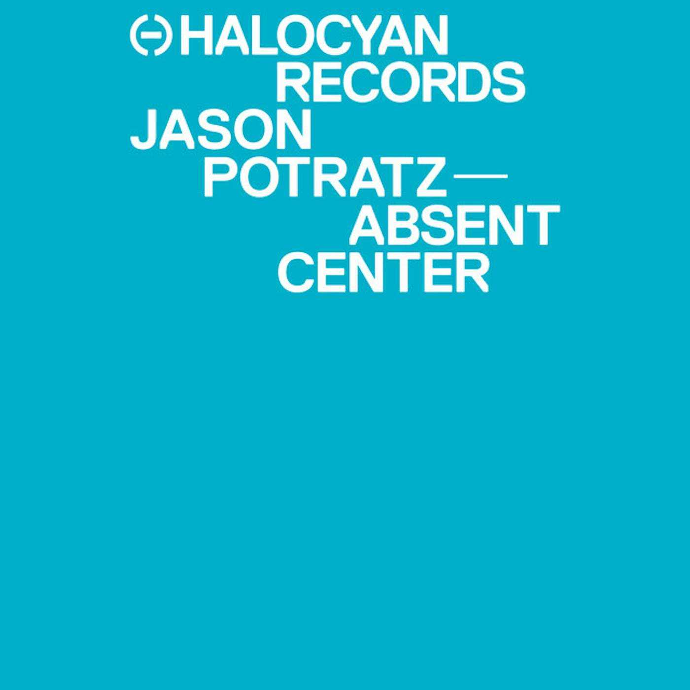 Jason Potratz ABSENT CENTRE Vinyl Record