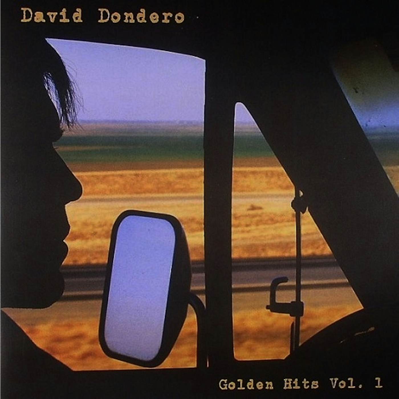 David Dondero GOLDEN HITS 1 Vinyl Record