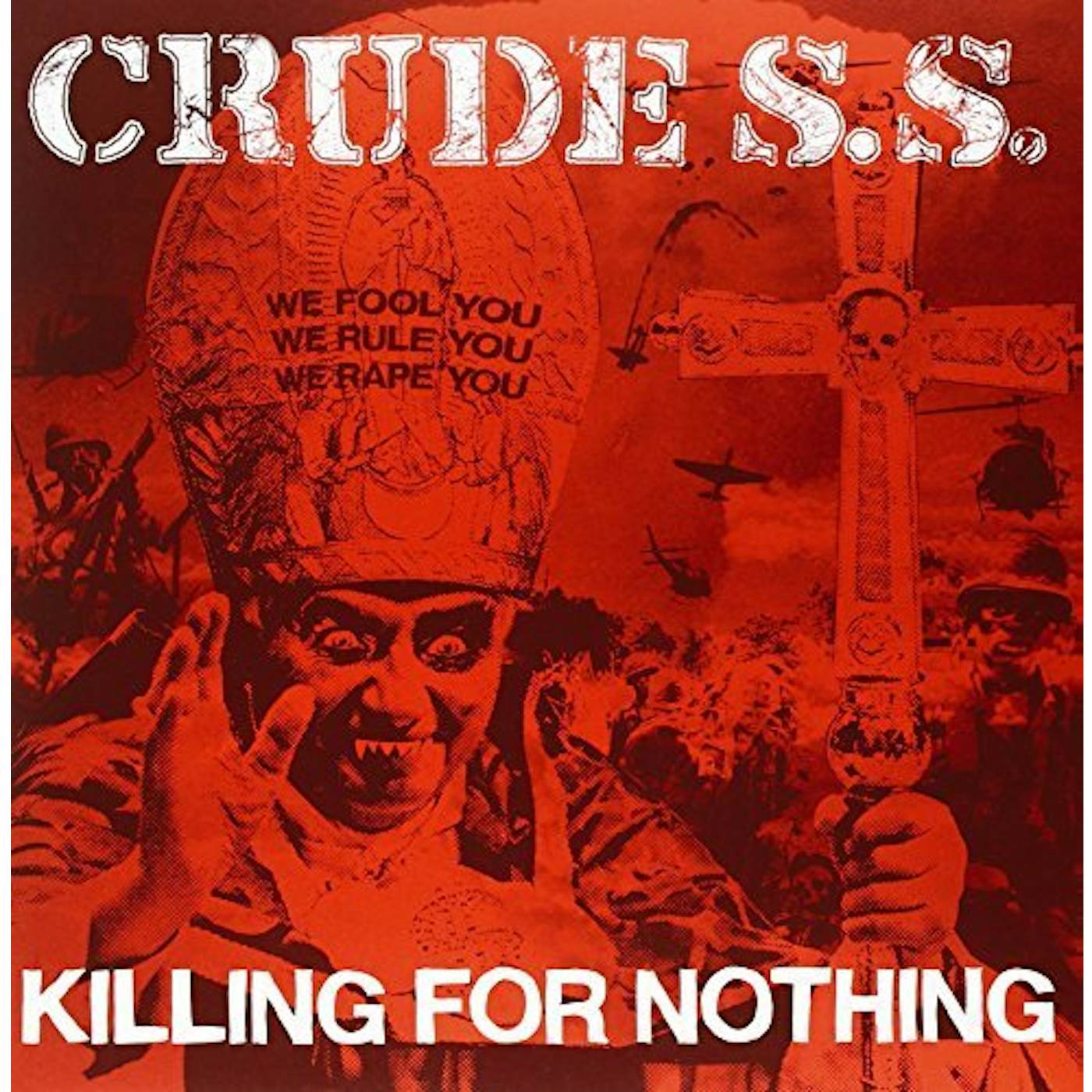 Crude SS Killing For Nothing Vinyl Record