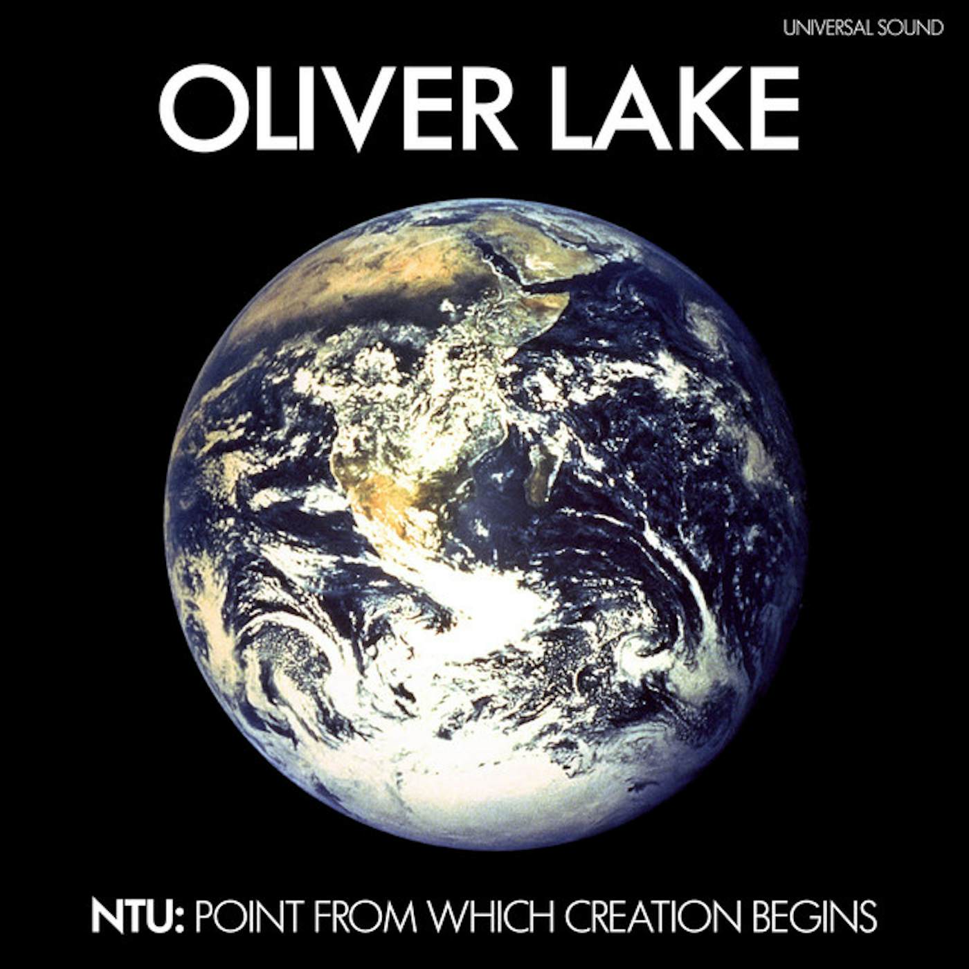Oliver Lake Ntu: The Point From Which Creation Begins Vinyl Record