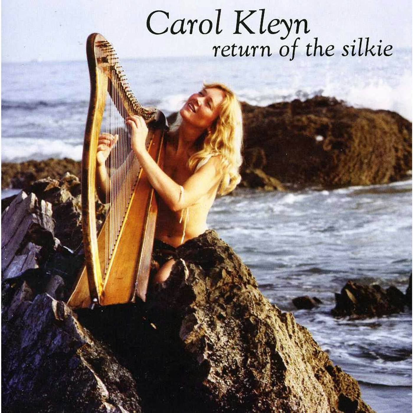 Carol Kleyn RETURN OF THE SILKIE CD
