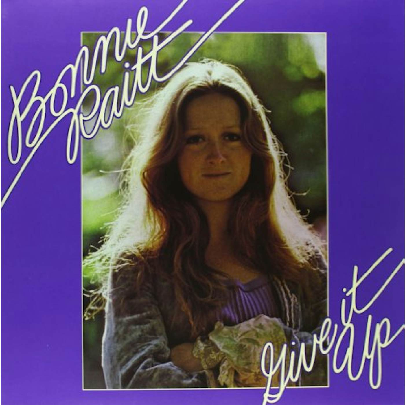 Bonnie Raitt GIVE IT UP Vinyl Record - 180 Gram Pressing