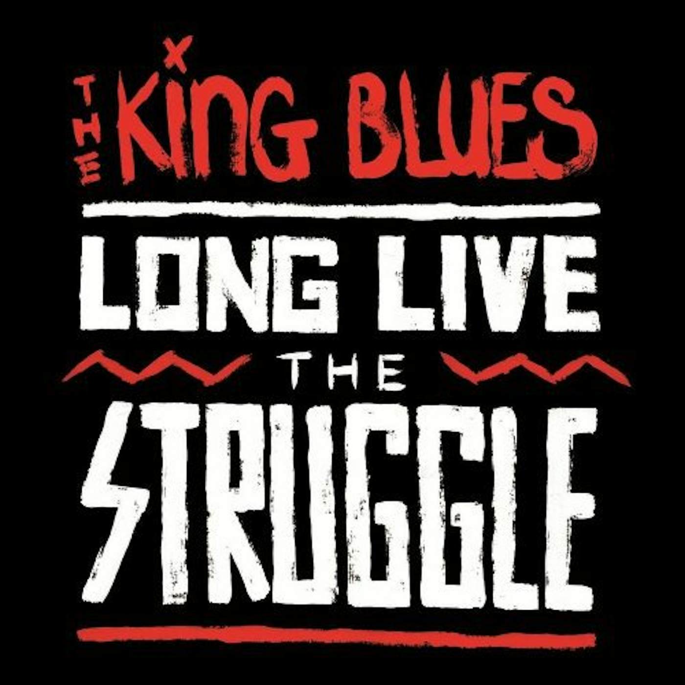 The King Blues LONG LIVE THE STRUGGLE Vinyl Record - Limited Edition