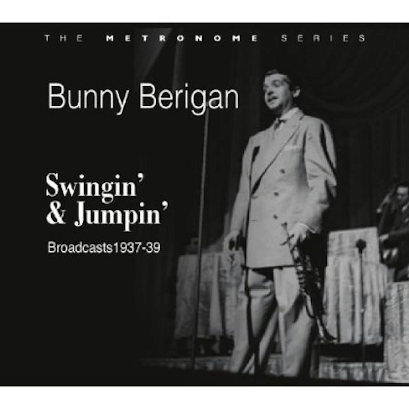 Bunny Berigan SWINGIN & JUMPIN CD