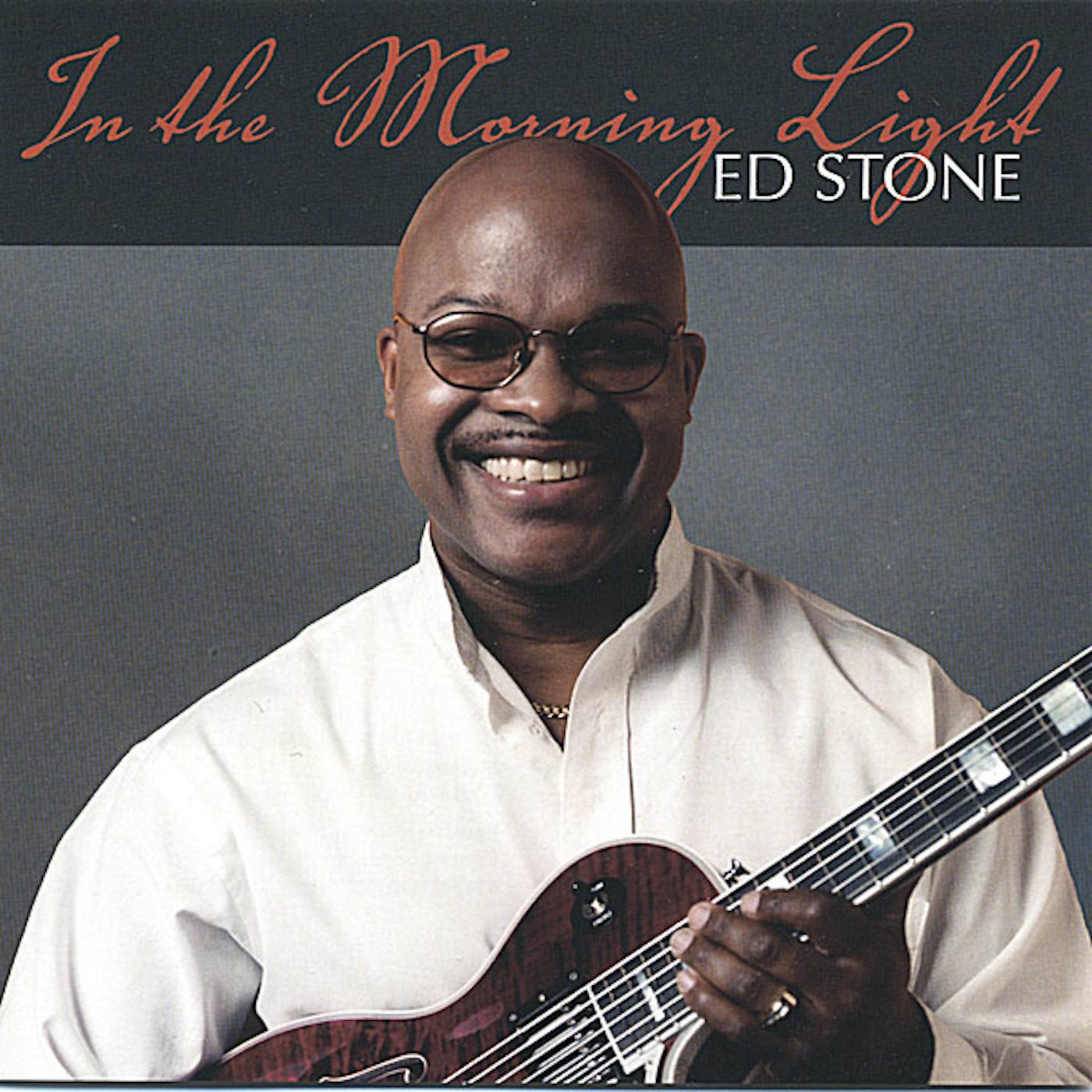Ed Stone IN THE MORNING LIGHT CD