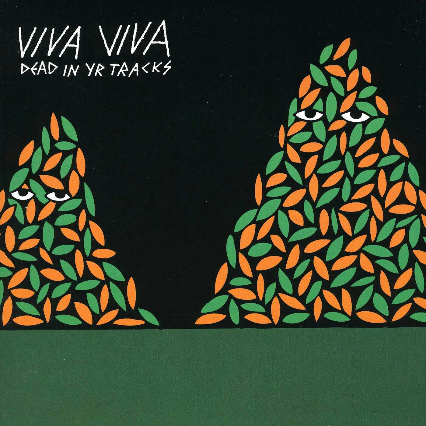 Viva Viva Dead in Yr Tracks Vinyl Record