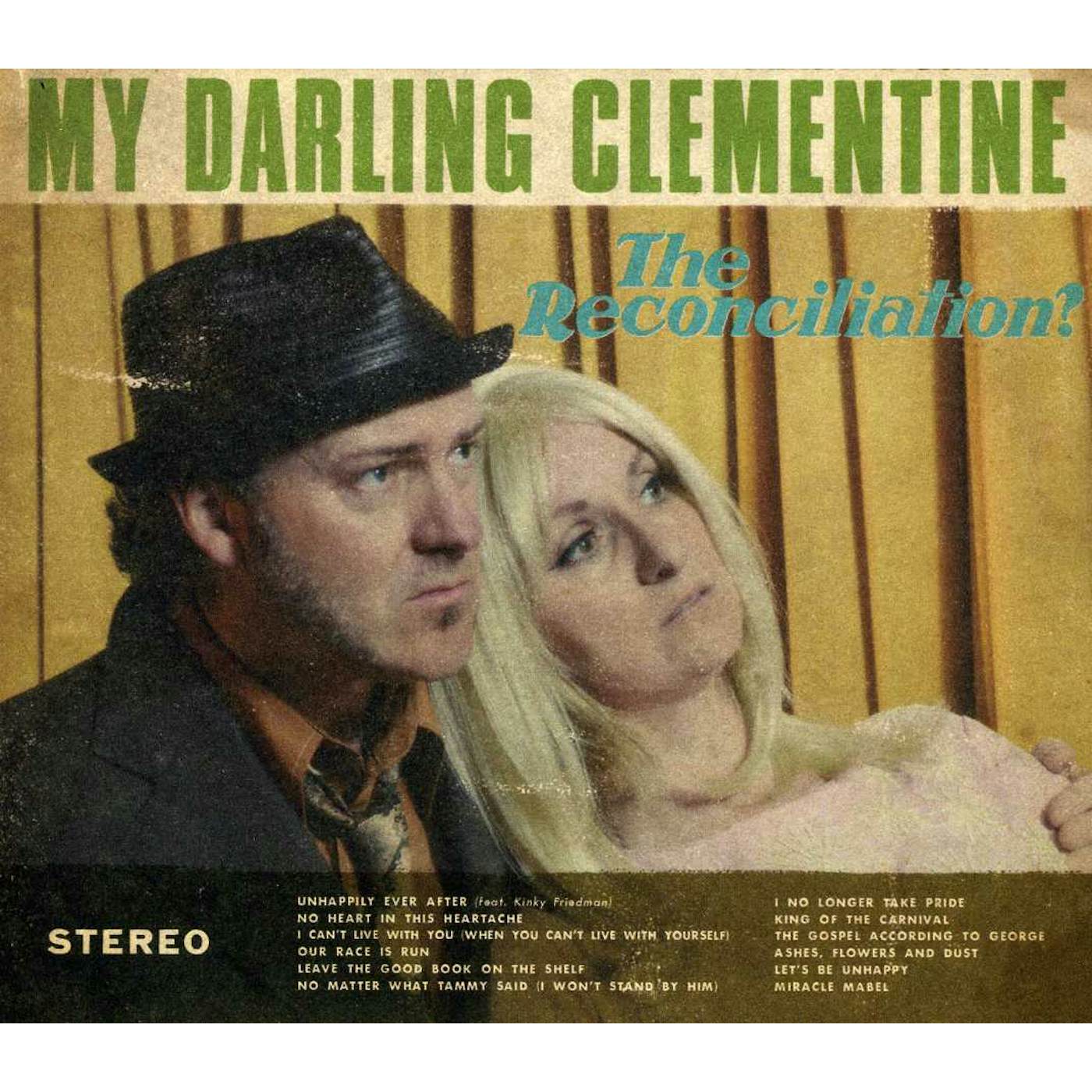 My Darling Clementine RECONCILIATION CD