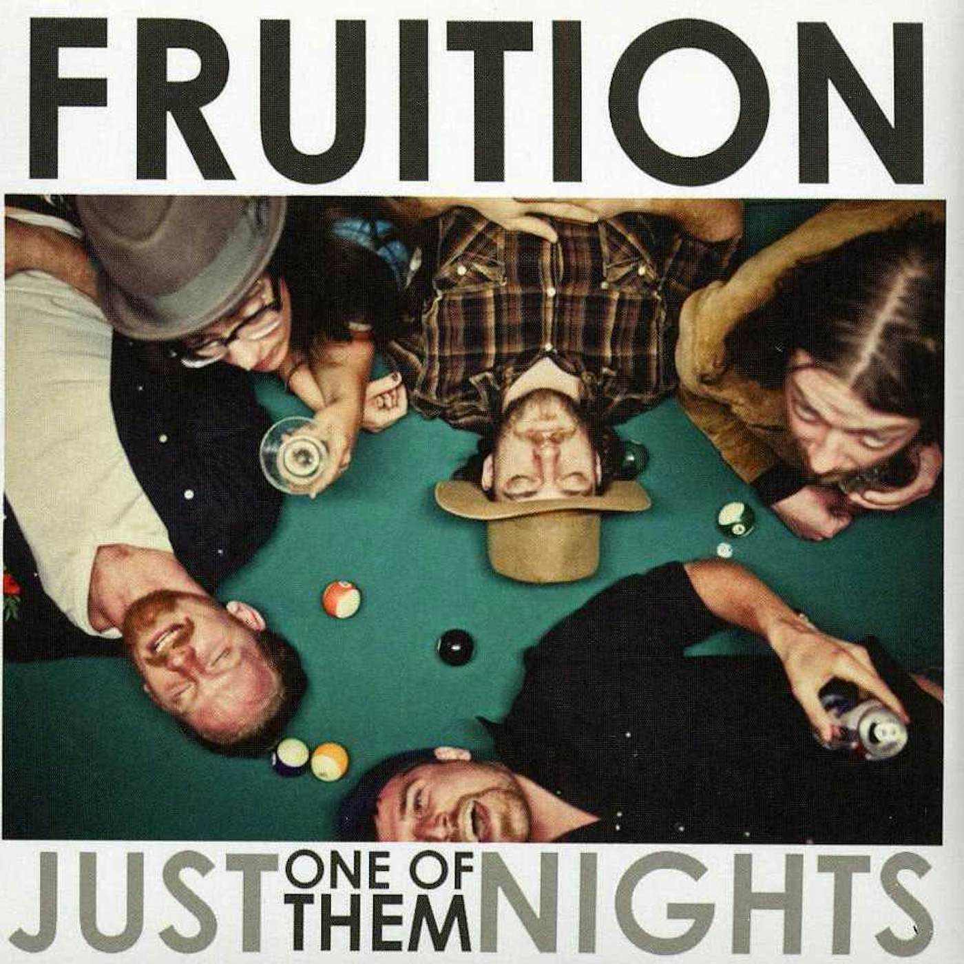Fruition JUST ONE OF THEM NIGHTS CD